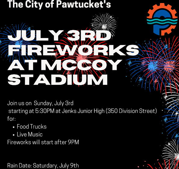  Pawtucket Announces July 3rd Celebration