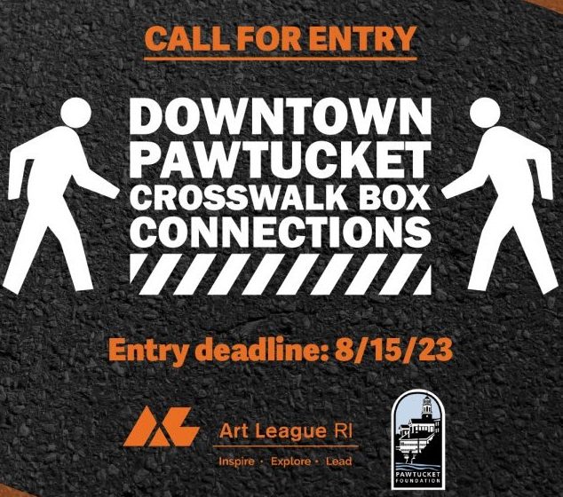  Call for Entry: Downtown Pawtucket Crosswalk Box Connections