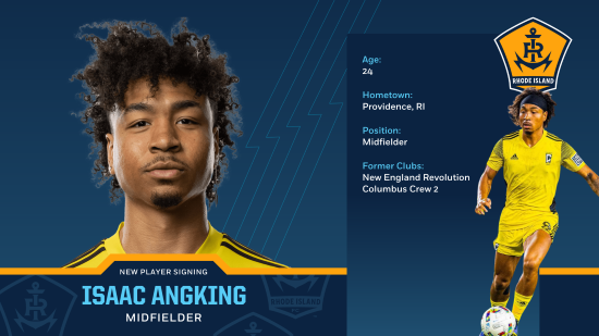  Rhode Island FC Signs Providence Native Isaac Angking to 2024 Roster