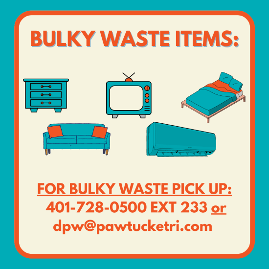  City of Pawtucket to Host Free Bulky Waste Drop-Off Events for Pawtucket Residents