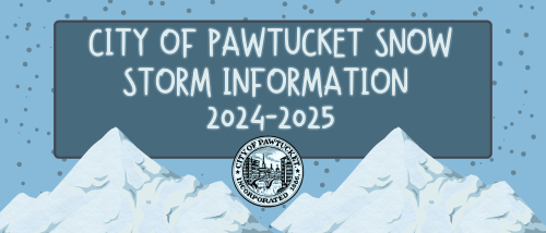  Pawtucket’s Snow Storm Information 2024-2025