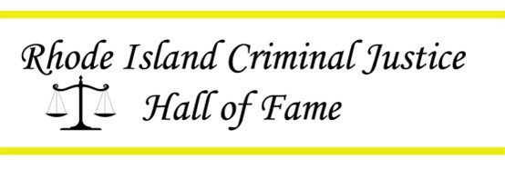  Rhode Island Criminal Justice Hall of Fame to induct 8 members in 2024 class