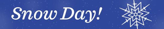  Snow Day Closure Notice