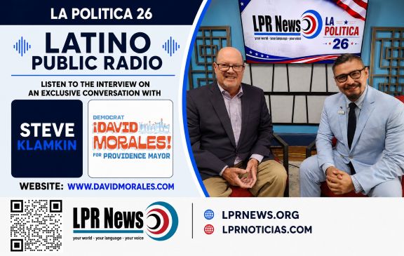  La Politica 26: Steve Klamkin with Democrat Candidate David Morales for Providence Mayor
